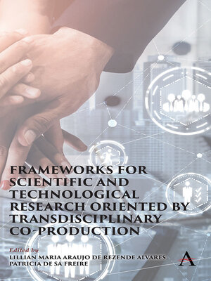 cover image of Frameworks for Scientific and Technological Research oriented by Transdisciplinary Co-Production